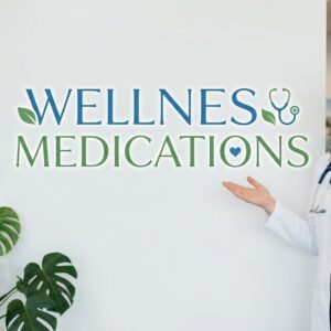 Wellness Medications